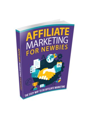 Affiliate Marketing for Newbies