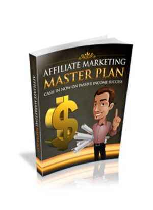 Affiliate Marketing Master Plan